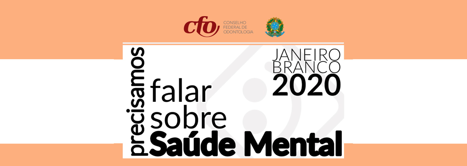 Read more about the article Janeiro Branco: Conselhos de Odontologia apoiam Campanha Mundial de Conscientização à Saúde Mental